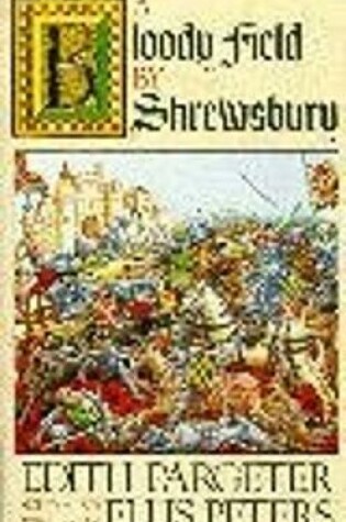 Cover of A Bloody Field by Shrewsbury