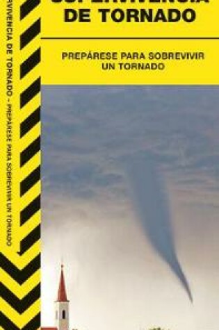 Cover of Supervivencia de Tornado