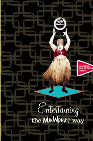 Cover of Entertaining the Milkwright Way