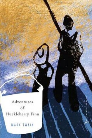 Cover of The Adventures of Huckleberry Finn the Adventures of Huckleberry Finn the Adventures of Huckleberry Finn
