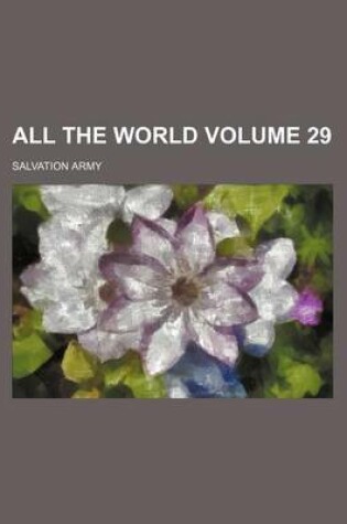 Cover of All the World Volume 29