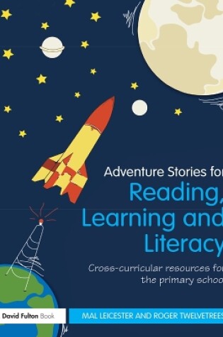 Cover of Adventure Stories for Reading, Learning and Literacy