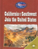 Cover of California and the Southwest Join the United States