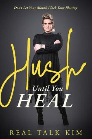 Cover of Hush Until You Heal