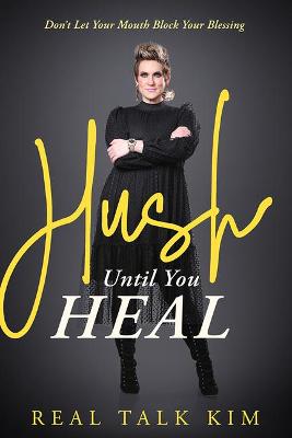 Book cover for Hush Until You Heal