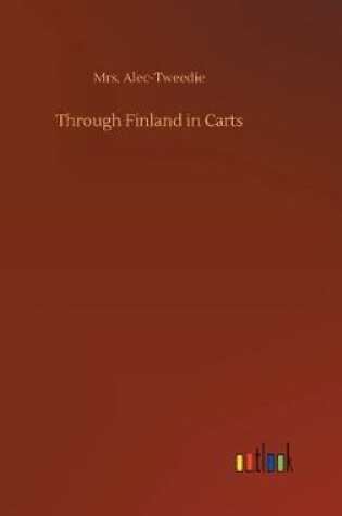 Cover of Through Finland in Carts