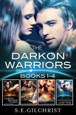 Book cover for The Darkon Warriors Books 1-4/Legend Beyond The Stars/The Portal/Awakening The Warriors/Star Pirate's Justice