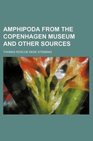 Cover of Amphipoda from the Copenhagen Museum and Other Sources