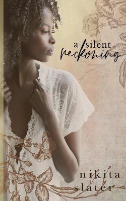 Book cover for A Silent Reckoning