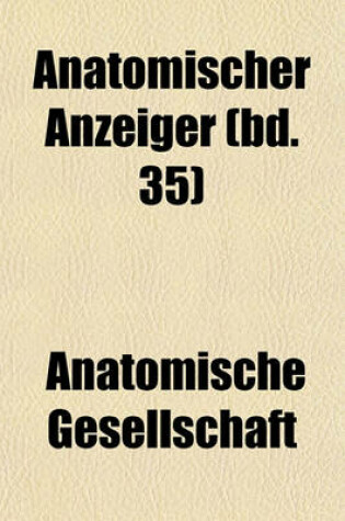 Cover of Anatomischer Anzeiger (Bd. 35)