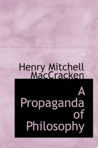 Cover of A Propaganda of Philosophy