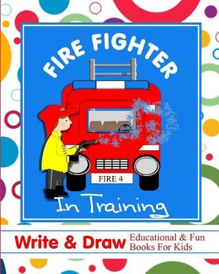 Book cover for Fire Fighter in Training