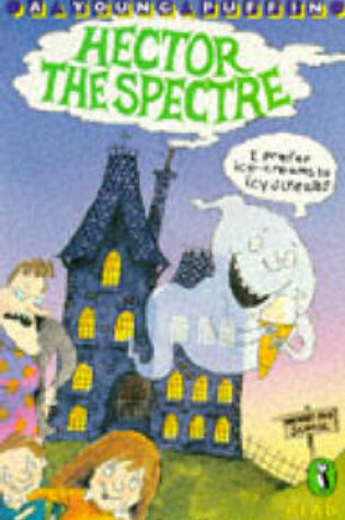 Cover of Hector the Spectre