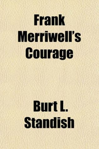 Cover of Frank Merriwell's Courage