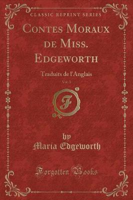 Book cover for Contes Moraux de Miss. Edgeworth, Vol. 1