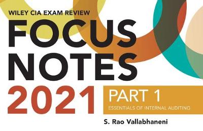 Book cover for Wiley CIA Exam Review 2021 Focus Notes, Part 1