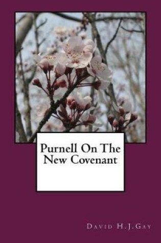 Cover of Purnell On The New Covenant