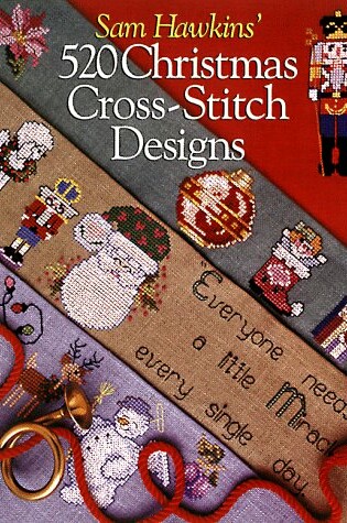 Cover of Sam Hawkins' 520 Christmas Cross-Stitch Designs