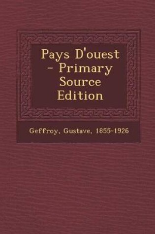 Cover of Pays D'Ouest - Primary Source Edition