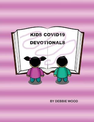 Book cover for Kids COVID19 Devotionals