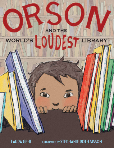 Book cover for Orson and the World's Loudest Library