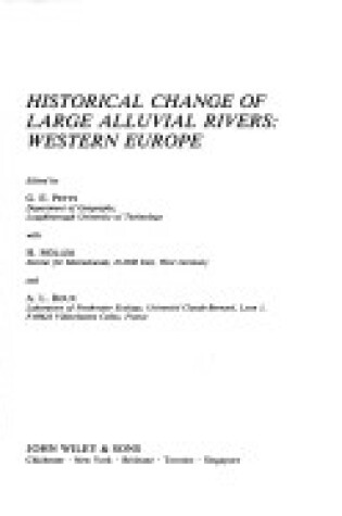Cover of Historical Change of Large Alluvial Rivers