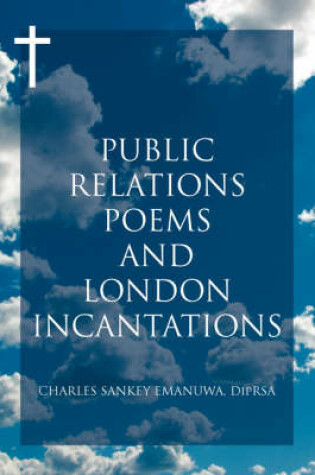 Cover of Public Relations Poems and London Incantations