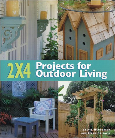 Book cover for 2 X 4 Projects for Outdoor Living