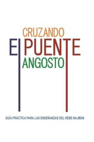 Cover of Cruzando el Puente Angosto