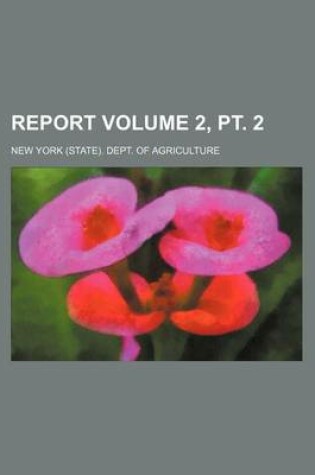 Cover of Report Volume 2, PT. 2