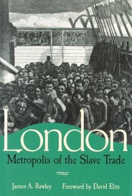 Cover of London, Metropolis of the Slave Trade