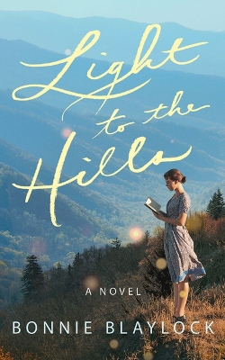 Book cover for Light to the Hills