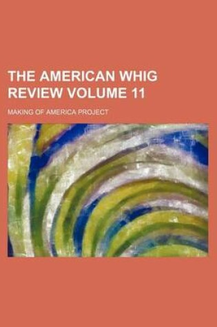 Cover of The American Whig Review Volume 11