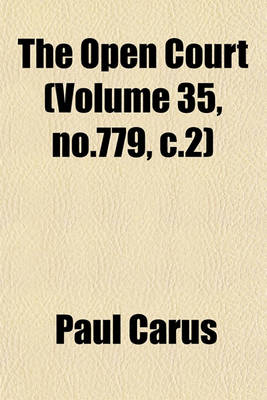 Book cover for The Open Court (Volume 35, No.779, C.2)