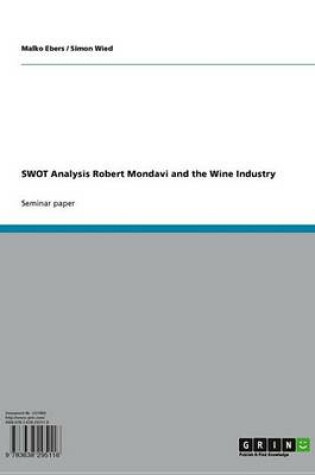 Cover of Swot Analysis Robert Mondavi and the Wine Industry