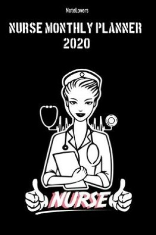 Cover of Nurse Monthly Planner 2020