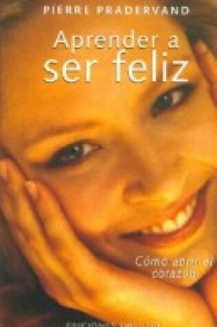 Cover of Aprender a Ser Feliz