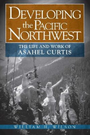 Cover of Developing the Pacific Northwest