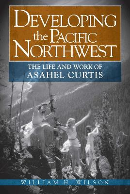 Book cover for Developing the Pacific Northwest