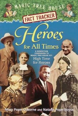 Book cover for Heroes for All Times: A Nonfiction Companion to Magic Tree House #51 High Times