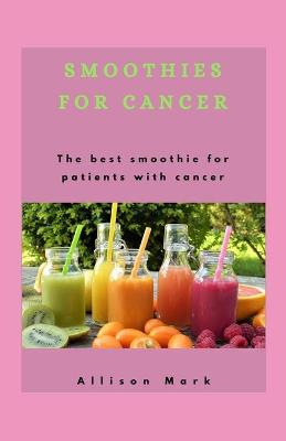 Book cover for Smoothies for Cancer