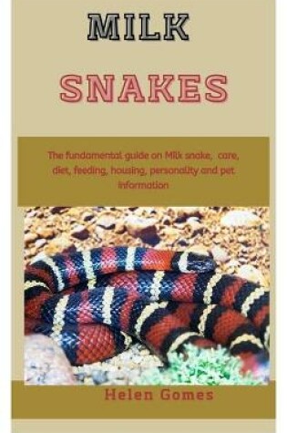 Cover of Milk Snakes