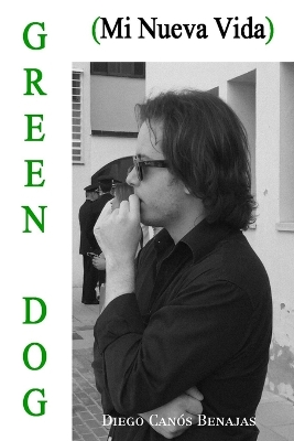 Book cover for Green Dog (Mi Nueva Vida)