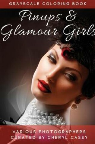 Cover of Pinups and Glamour Girls