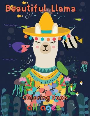 Book cover for Beautiful Llama Coloring Book all ages