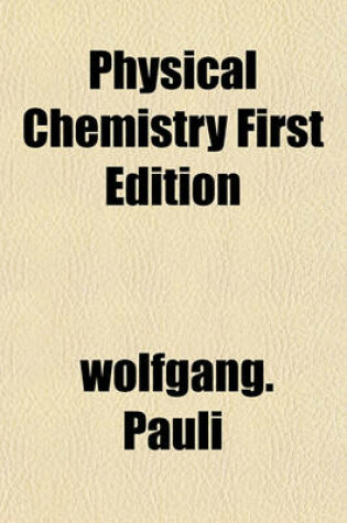 Cover of Physical Chemistry First Edition