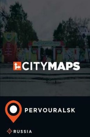 Cover of City Maps Pervouralsk Russia