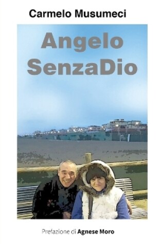 Cover of Angelo SenzaDio