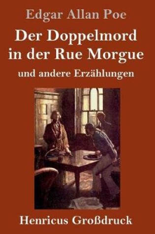 Cover of Der Doppelmord in der Rue Morgue (Gro�druck)