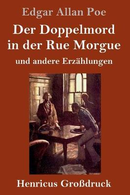 Book cover for Der Doppelmord in der Rue Morgue (Gro�druck)